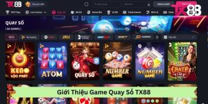 Giới Thiệu Game Quay Số Tx88