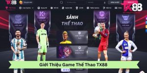 Giới Thiệu Game Thể Thao Tx88